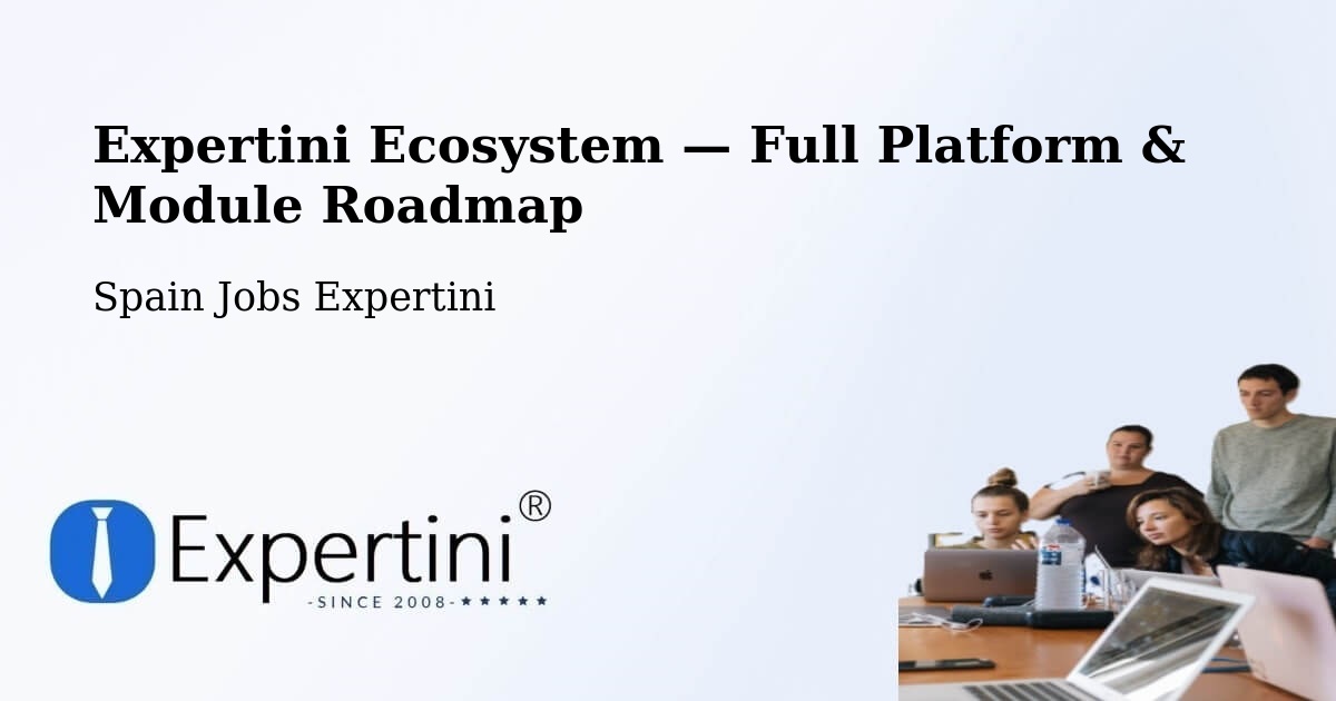 Expertini Ecosystem — Full Platform & Module Roadmap – Cedillo