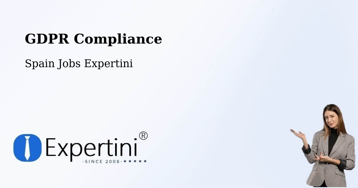 EU GDPR Compliance Statement – Cedillo - Spain Jobs Expertini